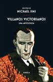 Villanos victorianos (eBook, ePUB) Villanos victorianos (eBook, ePUB)