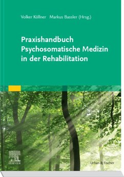 Praxishandbuch Psychosomatische Medizin in der Rehabilitation (eBook, ePUB)