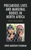 Precarious Lives and Marginal Bodies in North Africa (eBook, ePUB)
