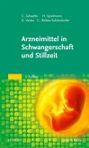 Arzneimittel in Schwangerschaft und Stillzeit (eBook, PDF)