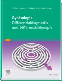 Gynäkologie Differenzialdiagnose, -therapie (eBook, ePUB)