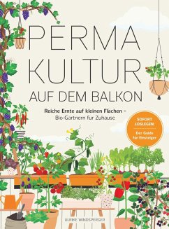 Permakultur auf dem Balkon (eBook, ePUB) - Windsperger, Ulrike