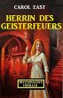 Herrin des Geisterfeuers:... - Bild 1