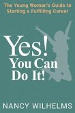 YES! YOU CAN DO IT! (eBook, ePUB)