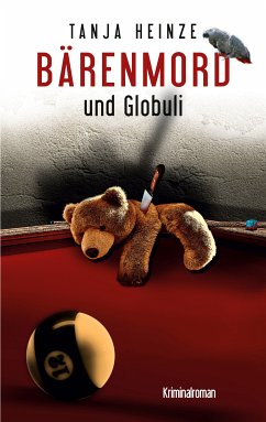 Bärenmord (eBook, ePUB) - Heinze, Tanja