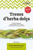 Trenes d'herba dolça (eBook, ePUB) Trenes d'herba dolça (eBook, ePUB)