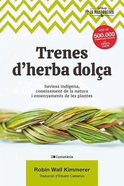 Trenes d'herba dolça (eBook, ePUB) - Kimmerer, Robin Wall