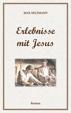 Erlebnisse mit Jesus (eBook, ePUB)