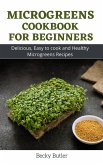 Microgreens Cookbook For Beginners (eBook, ePUB)