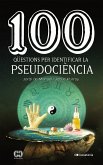 100 qüestions per identificar la pseudociència (eBook, ePUB) 100 qüestions per identificar la pseudociència (eBook, ePUB)