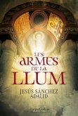 Les armes de la llum (eBook, ePUB)
