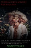 An Ebony Couple Moves In: Complete Bundle Package (eBook, ePUB) An Ebony Couple Moves In: Complete Bundle Package (eBook, ePUB)