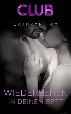 Wiedersehen in deinem Bett (eBook, ePUB) - Fox, Cathryn