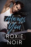 Always You: A Friends-to-Lovers Romance (Dirtshine: A Rock Star Romance Trilogy, #2) (eBook, ePUB)