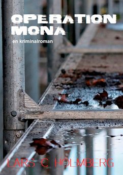 Operation Mona (eBook, ePUB) - Holmberg, Lars C