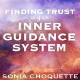 Finding Trust in Your Inner Guidance System (MP3-Download)
