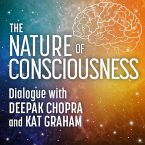 The Nature of Consciousness; Dialogue with Deepak Chopra and Kat Graham (MP3-Download)