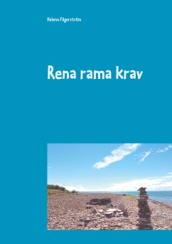 Rena rama krav (eBook, ePUB) - Fägerström, Helena