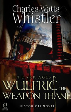 Cover Wulfric the Weapon Thane (eBook, ePUB)