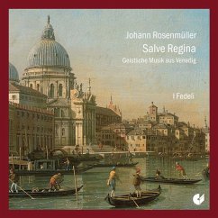 Salve Regina-Geistl.Musik Aus Venedig - Donadini/Cabrera/Issa/Peláez/I Fedeli/+
