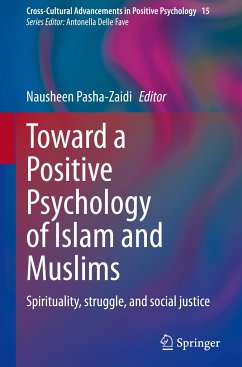 Toward a Positive Psychology of Islam and Muslims