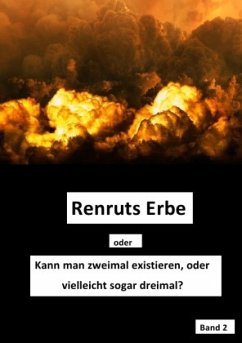 Die Entscheider / Renruts Erbe - Krause, Peter