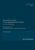 Die "senatus consulta" in den epigraphischen Quellen