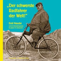 „Der schwerste Radfahrer der Welt!“