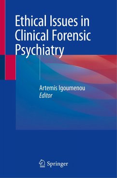 Ethical Issues in Clinical Forensic Psychiatry