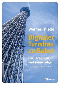 Digitaler Turmbau zu Babel - Thiede, Werner