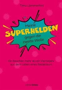 Meine Superhelden gegen die zweite Welle