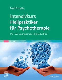 Intensivkurs Heilpraktiker für Psychotherapie - Schneider, Rudolf