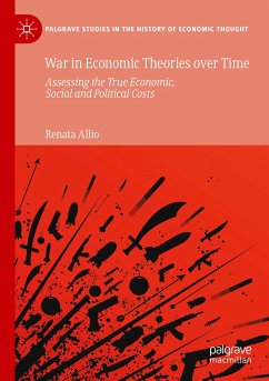 War in Economic Theories over Time - Allio, Renata
