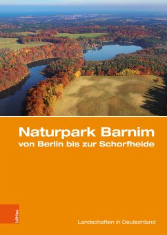 Naturpark Barnim von Berlin bis zur Schorfheide (eBook, PDF)