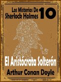 El Aristócrata Solterón (eBook, ePUB)