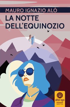 La notte dell'equinozio (eBook, ePUB) - Ignazio Alò, Mauro