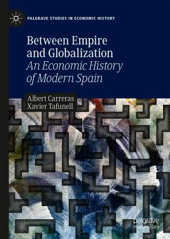 Between Empire and Globalization (eBook, PDF) - Carreras, Albert; Tafunell, Xavier