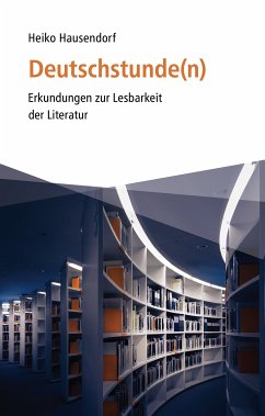 Deutschstunden(n) (eBook, PDF) - Heiko, Hausendorf