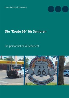 Die &quote;Route 66&quote; für Senioren (eBook, ePUB)