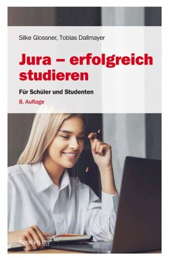 Jura - erfolgreich studieren (eBook, ePUB) - Glossner, Silke; Dallmayer, Tobias