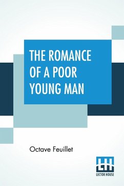 The Romance Of A Poor Young Man - Feuillet, Octave