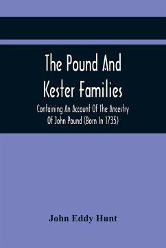 The Pound And Kester Families - Eddy Hunt, John The Pound And Kester Families - Eddy Hunt, John