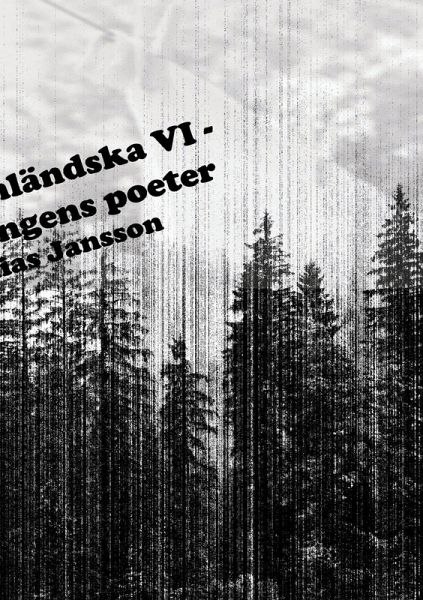 Di ångermanländska VI - Förskingringens poeter