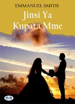 Jinsi Ya Kupata Mme (eBook, ePUB) - Smith, Emmanuel