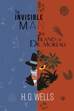 H. G. Wells Double Feature - The Invisible Man and The Island of Dr. Moreau (Reader's Library Classics) - Wells, H. G.