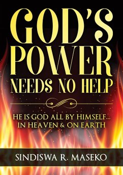 God's Power Needs No Help - Maseko, Sindiswa