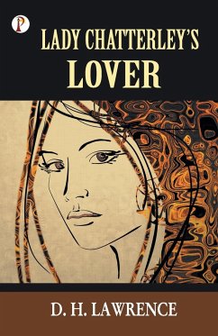 Lady Chatterly's Lover - Lawrence, D. H.