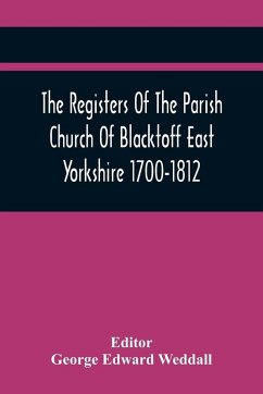 Cover The Registers Of The Parish Church Of Blacktoff East Yorkshire 1700-1812