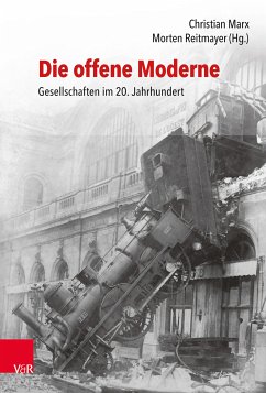 Die offene Moderne – Gesellschaften im 20. Jahrhundert (eBook, PDF)