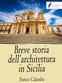 Breve storia dell'architettura in Sicilia (eBook, ePUB)